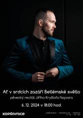 KONCERT: JIŘÍ KRYŠTOF NAJVAR - BETLÉMSKÉ SVĚTLO